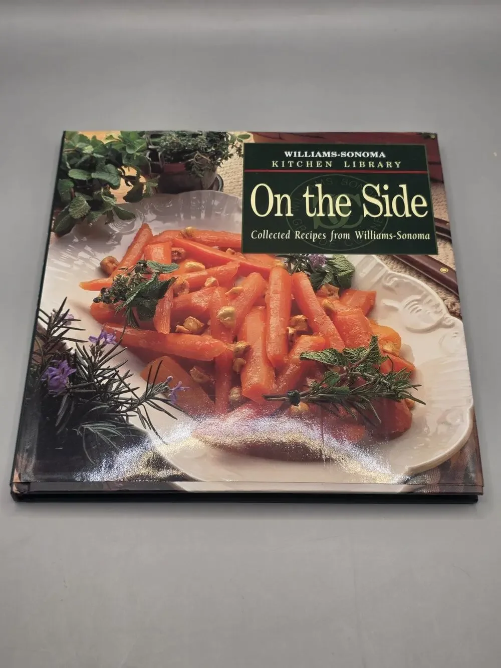 On the Side Williams Sonoma Kitchen Library Cookbook Joyce Goldstein 1999 HC